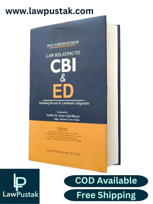 Law Relating to CBI & ED | Including recent and landmark judgements | P.S.P Suresh Kumar | 3rd Edition 2025 | Vinod Publications