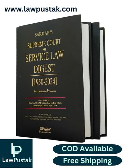 Sarkar's Supreme Court on Service Law Digest | 1950-2024 | In 2 volumes | 3rd Edition 2025 | Skyline Publications