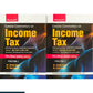 Concise Commentary on Income Tax with Tax Planning / Problems & Solutions | In 2 Volumes | Dr. Girish Ahuja & Dr. Ravi Gupta | 25th Edition 2024