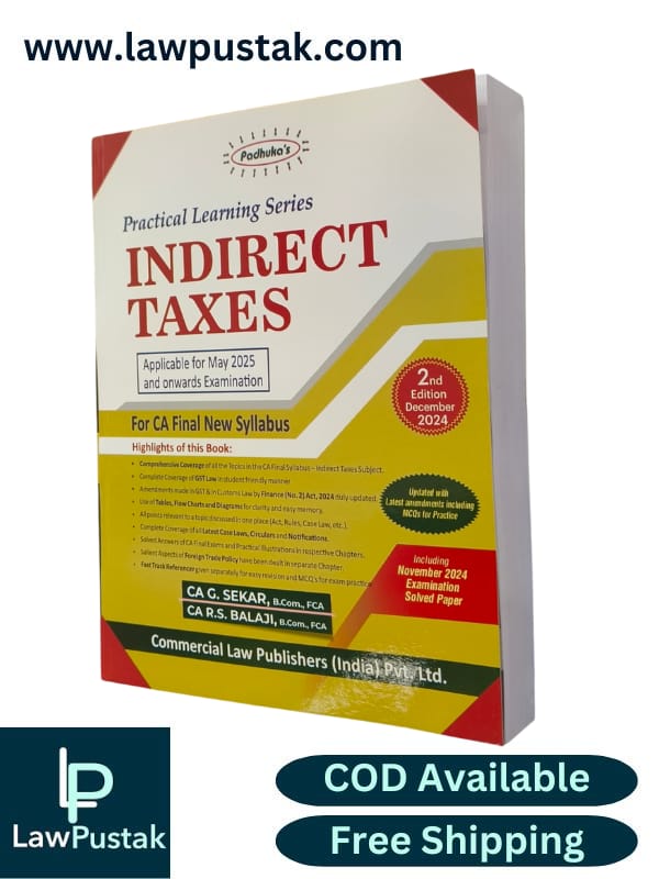 Practical Learning Series Indirect Taxes for CA Final New Syllabus | G. Sekar & R S BALAJI |  Edition December 2024-Commercial's