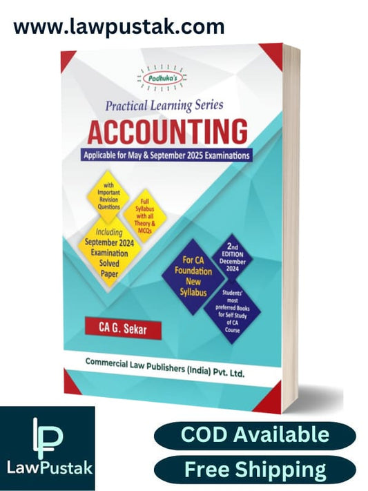 Accounting Book for CA Foundation | Practical Learning Series Accounting | Applicable for May & September 2025 Examinations | CA G.Sekar | CA Foundation | 2nd Edition 2024