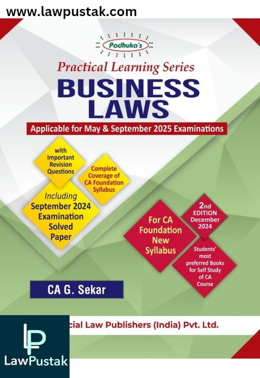 Practical Learning Series — Business Laws-CA G. Sekar-2nd Edition December 2024 | CA Foundation | Applicable or May & September 2025 examinations | Commercial