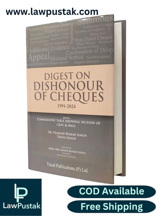 Digest On Dishonour Of Cheques 1991-2024 By Dr. Pramod Kumar Singh-Edition 2025-Vinod Publication