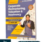 Corporate Restructuring, Valuation & Insolvency (New Syllabus Group II) by CS Anoop Jain - 23rd Edition 2024 - Commercial Law House