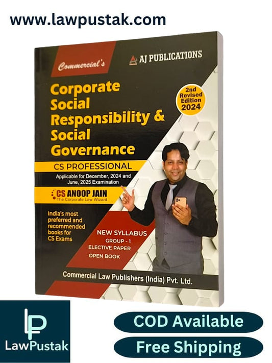 Corporate Social Responsibility & Social Governance (New Syllabus Group I) By CS Anoop Jain - 2nd Edition 2024 - Commercial Law House