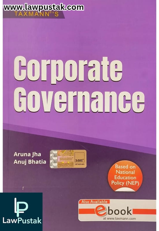 Corporate Governance By Aruna Jha & Anuj Bhatia - 1st Edition 2025 - Taxmann