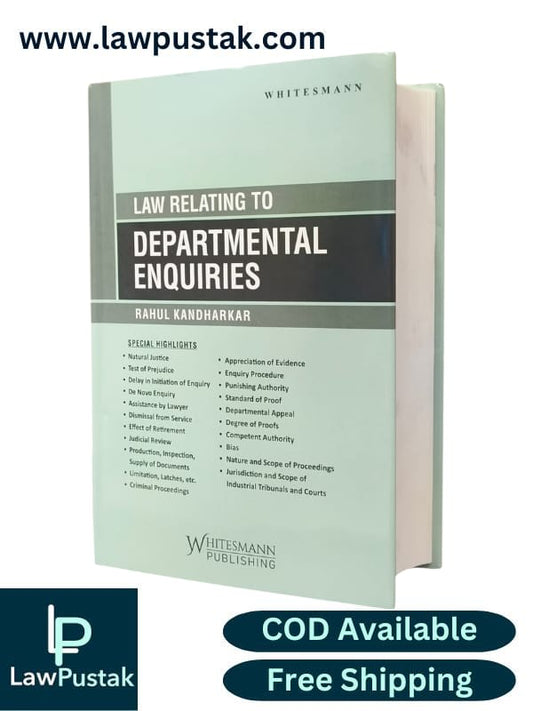 Departmental Enquiries | Law Relating To Departmental Enquiries By Rahul Kandharkar - Edition 2025 - Whitesmann Publishing 