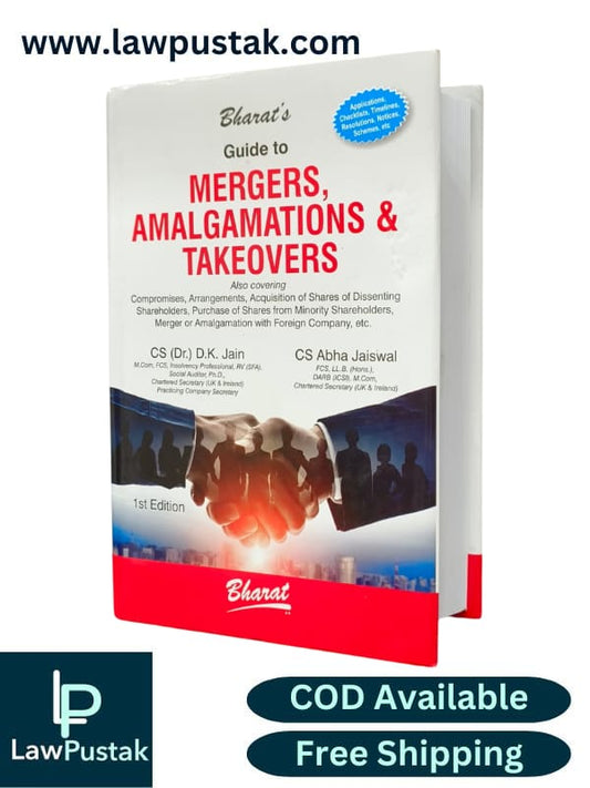 Guide to Mergers, Amalgamations & Takeovers by CS (Dr.) D.K. Jain CS Abha Jaiswal - 1st Edition 2025 - Bharat Law House 