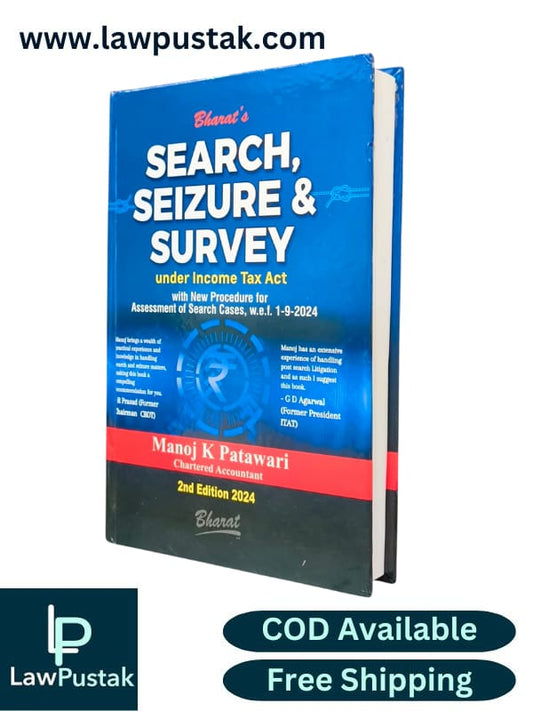 SEARCH, SEIZURE & SURVEY by CA. Manoj K Patawari - 2nd Edition 2024