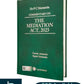 Commentary on The Mediation Act, 2023 By Dr P C Markanda - 1st Edition 2025 - LexisNexis