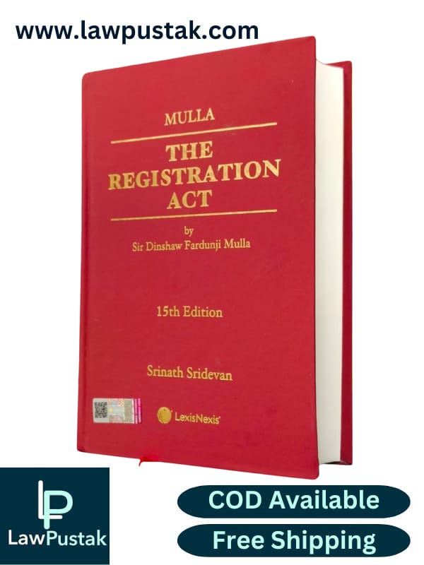 The Registration Act by Mulla - 15th Edition 2025 - LexisNexis