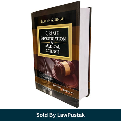 Crime Investigation and Medical Science by Parekh and Singh | Dwivedi & Company . 2nd edition 2025