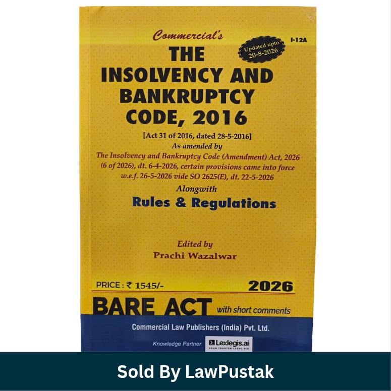 Insolvency and Bankruptcy Code 2016 Bare Act Prachi Wazalwar Commercial Law Publishers 2026 Side angle view of IBC 2016 Bare Act Paperback Book by Prachi Wazalwar 2026 Edition