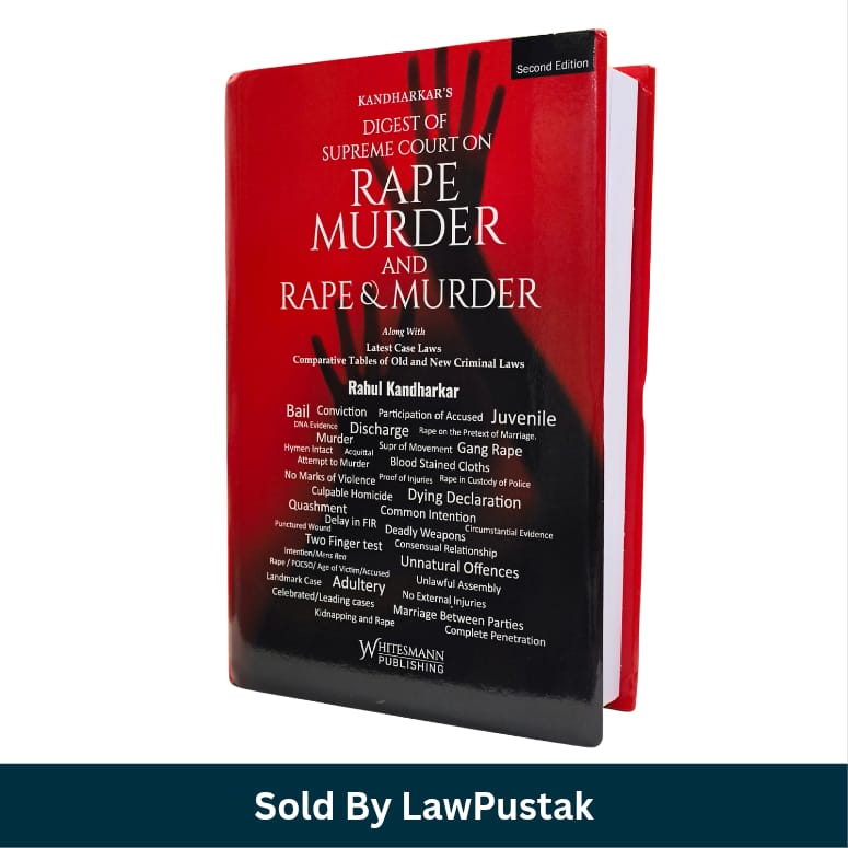Kandharkar's Digest of Supreme Court on Rape Murder and Rape and Murder Rahul Kandharkar Whitesmann Publishing Hardcover   