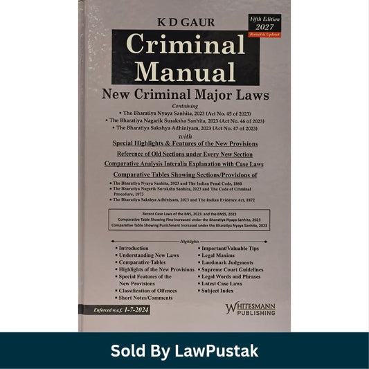 Criminal Manual New Criminal Major Laws Dr K D Gaur Whitesmann Publishing 5th Edition 2027 Hardcover