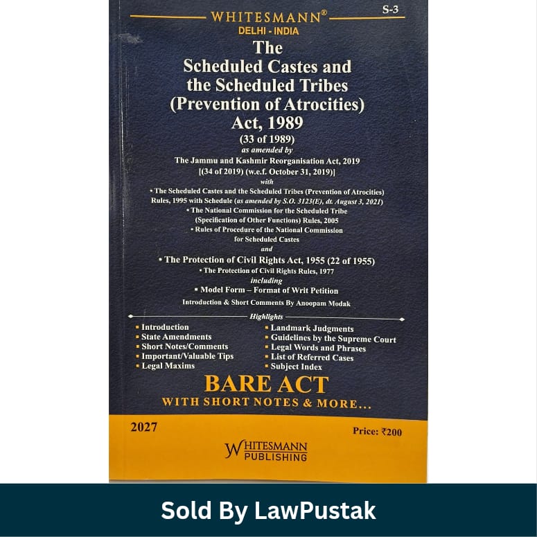 Whitesmanns The Scheduled Castes and the Scheduled Tribes Prevention of Atrocities Act 1989 Bare Act 2027 Anoopam Modak   