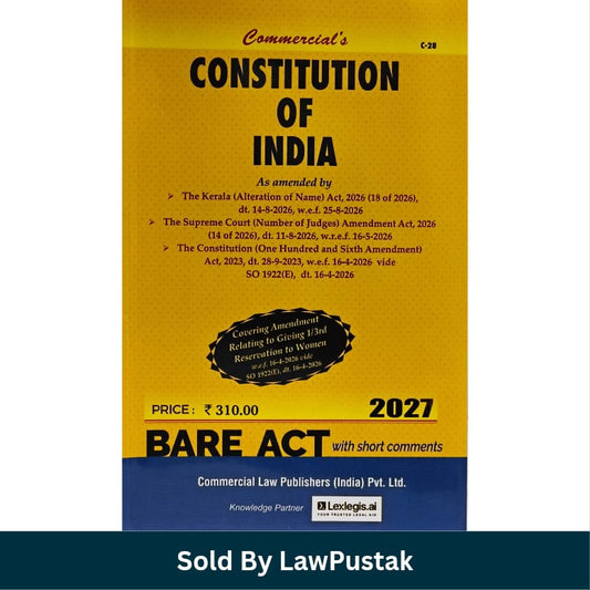 Commercials Constitution of India Bare Act with Short Comments 2027 Edition Commercial Law Publishers   