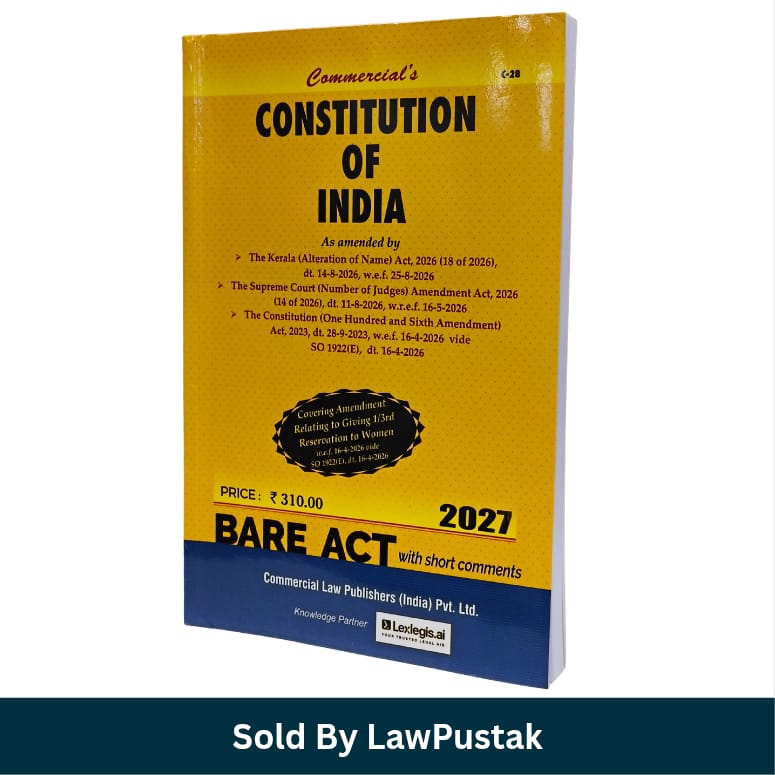 Commercials Constitution of India Bare Act with Short Comments 2027 Edition Commercial Law Publishers   