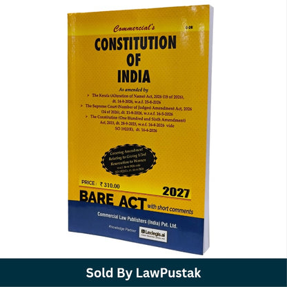 Commercials Constitution of India Bare Act with Short Comments 2027 Edition Commercial Law Publishers   