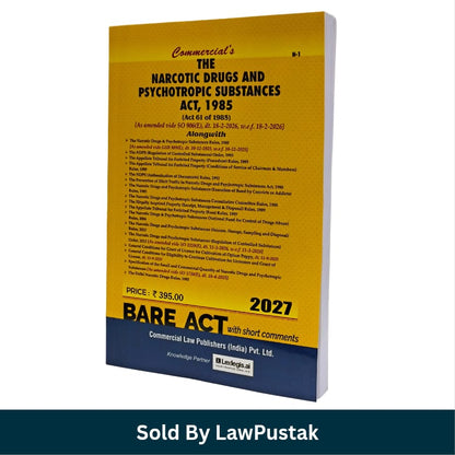 Commercials The Narcotic Drugs and Psychotropic Substances Act 1985 Bare Act 2027 Edition Commercial Law Publishers
