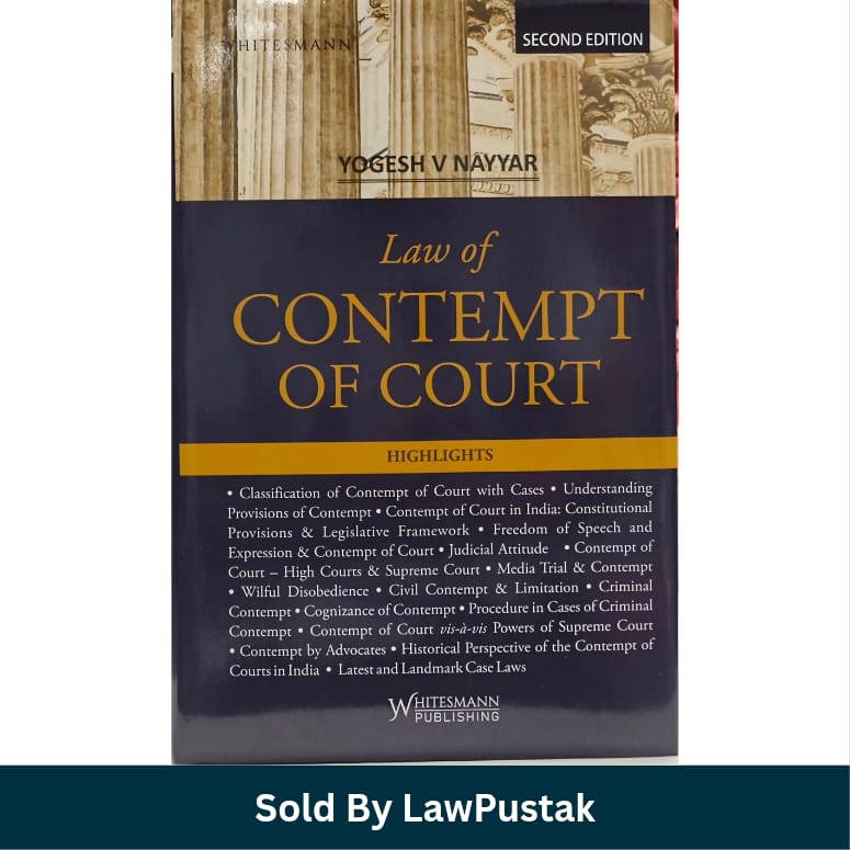 Law of Contempt of Court Yogesh V Nayyar Whitesmann Publishing Second Edition Hardcover Book