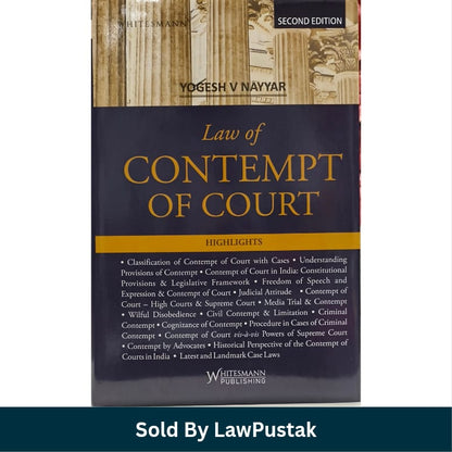 Law of Contempt of Court Yogesh V Nayyar Whitesmann Publishing Second Edition Hardcover Book