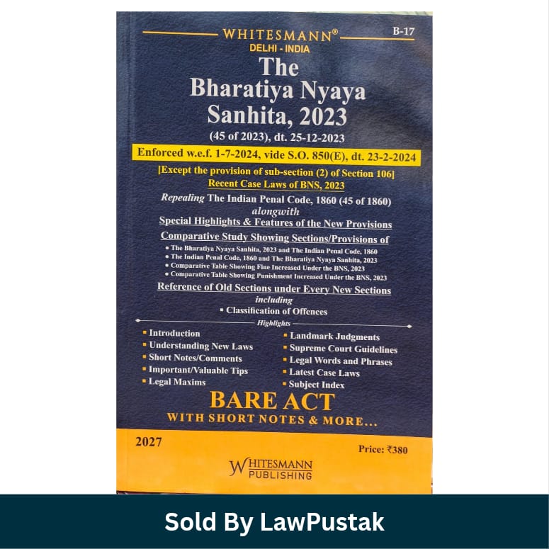 Whitesmanns The Bharatiya Nyaya Sanhita 2023 Bare Act 2027 Edition B17
