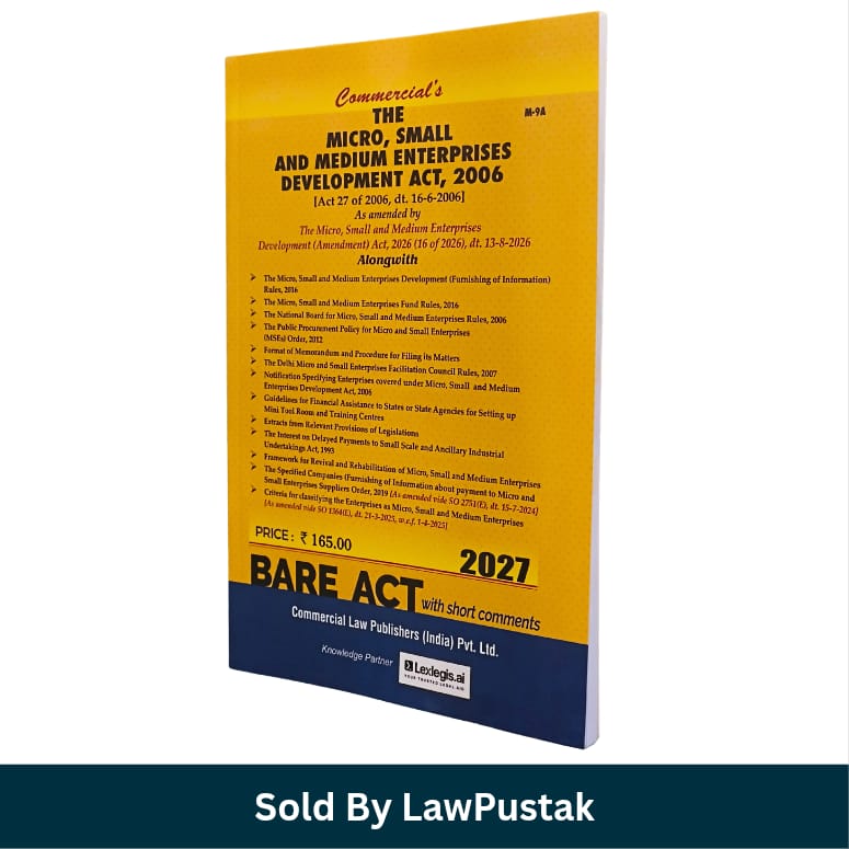 Commercials The Micro Small and Medium Enterprises Development Act 2006 Bare Act with Short Comments 2027 Edition Commercial Law Publishers   