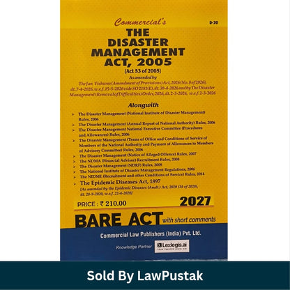Commercials The Disaster Management Act 2005 Bare Act with Short Comments 2027 Edition Commercial Law Publishers   