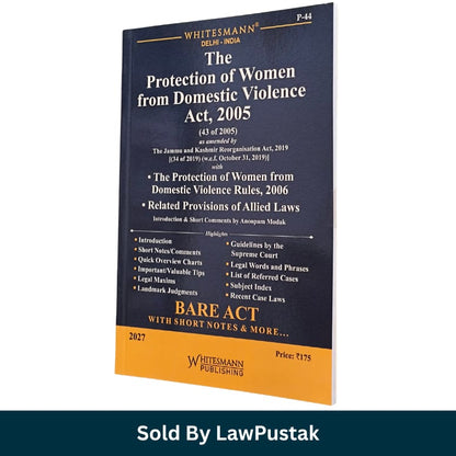 Whitesmanns The Protection of Women from Domestic Violence Act 2005 Bare Act with Short Notes 2027 Edition Anoopam Modak Whitesmann Publishing