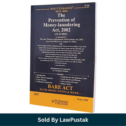 Whitesmanns The Prevention of Money-laundering Act 2002 Bare Act with Short Notes 2027 Edition  Whitesmann Publishing   