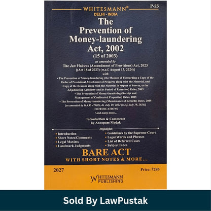 Whitesmanns The Prevention of Money-laundering Act 2002 Bare Act with Short Notes 2027 Edition Whitesmann Publishing   