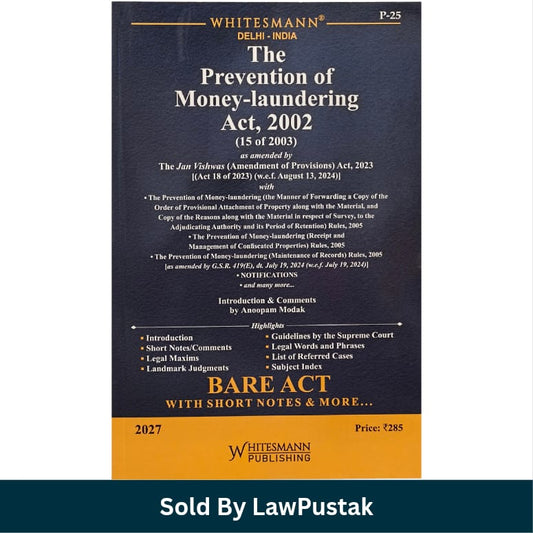 Whitesmanns The Prevention of Money-laundering Act 2002 Bare Act with Short Notes 2027 Edition Whitesmann Publishing   