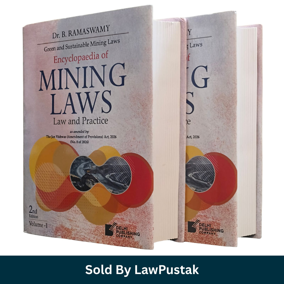 Encyclopaedia of Mining Laws Law and Practice Dr B Ramaswamy Delhi Publishing 2 Volume Set