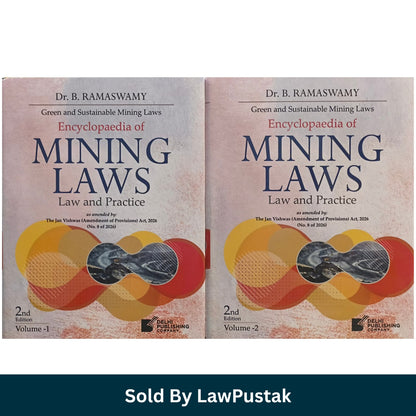 Encyclopaedia of Mining Laws Law and Practice Dr B Ramaswamy Delhi Publishing 2 Volume Set