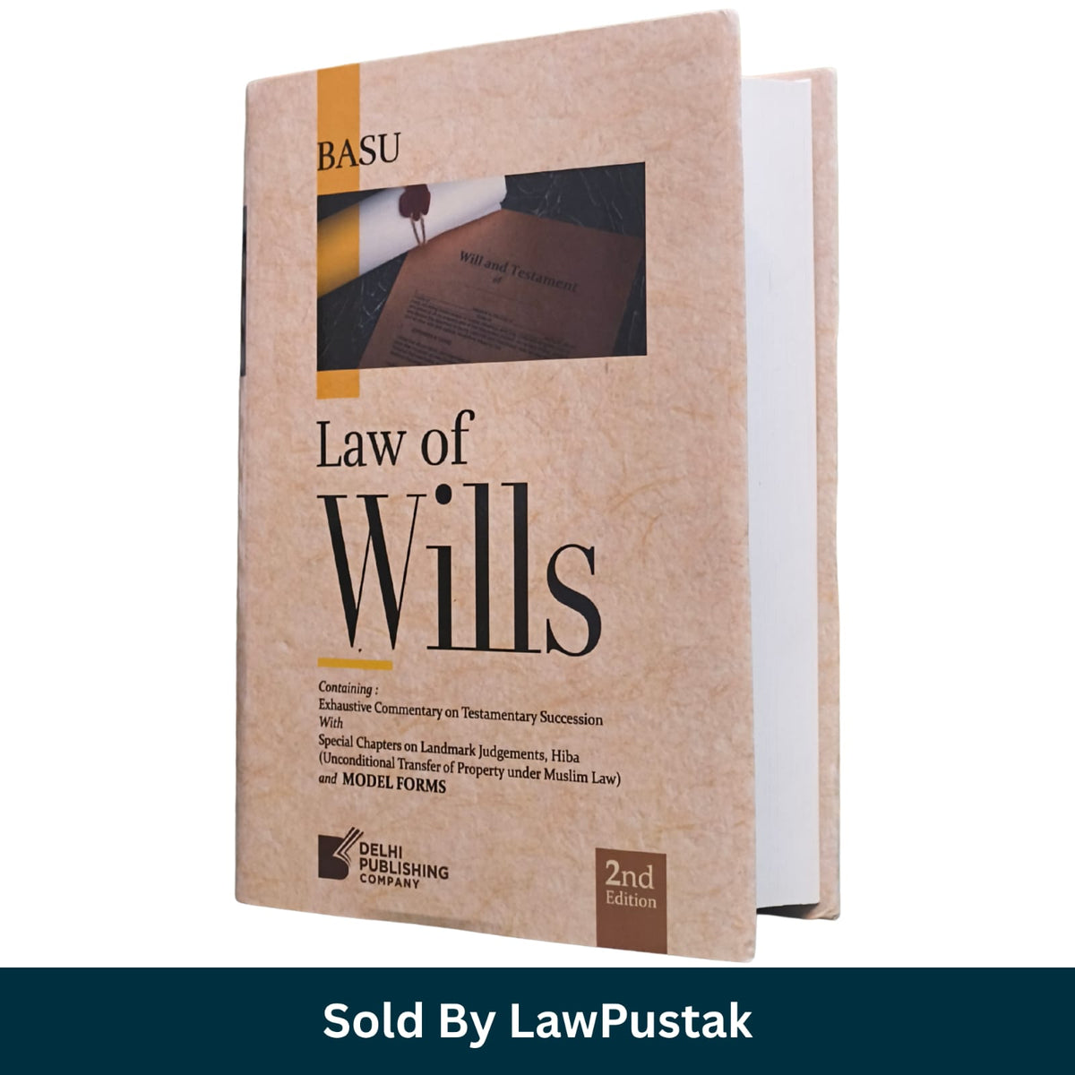 Basu Law of Wills Testamentary Succession 2nd Edition Delhi Publishing Hardcover