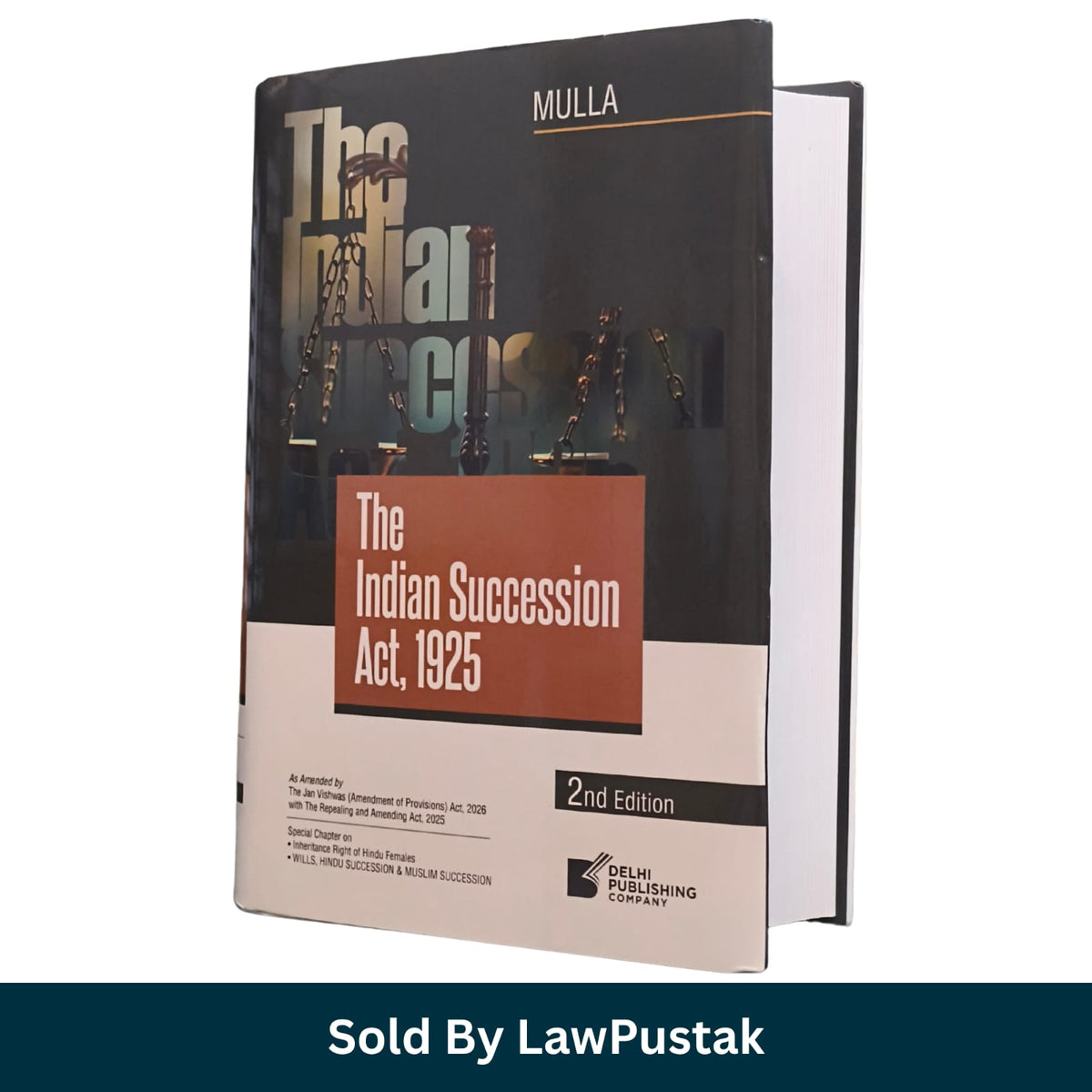 Mulla The Indian Succession Act 1925 2nd Edition Delhi Publishing Company Hardcover Side Perspective View
