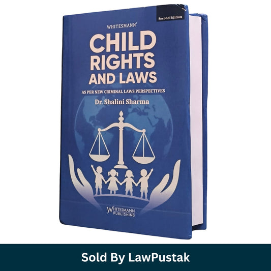 Child Rights and Laws Dr Shalini Sharma Whitesmann 2nd Edition Hardcover Side View   