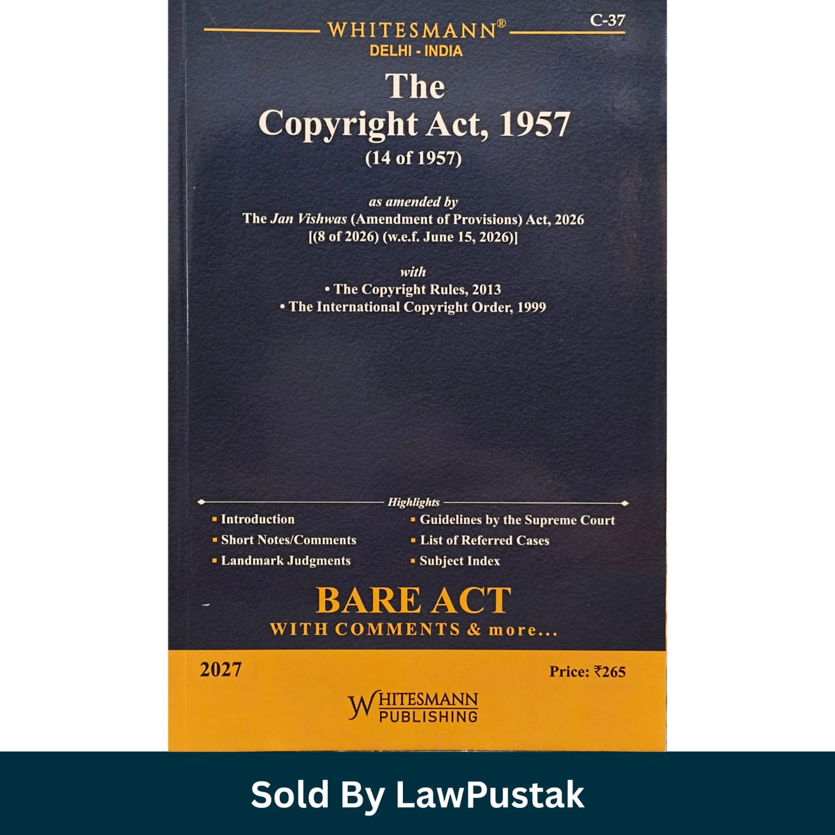 Whitesmanns The Copyright Act 1957 Bare Act 2027 Edition