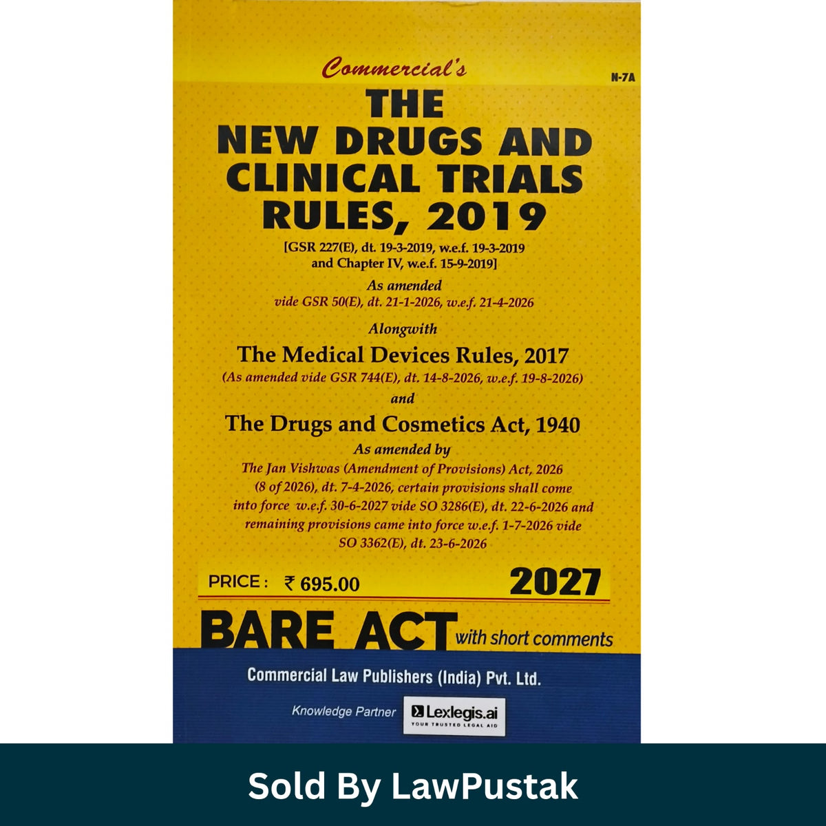 Commercials The New Drugs and Clinical Trials Rules 2019 Bare Act 2027 Edition