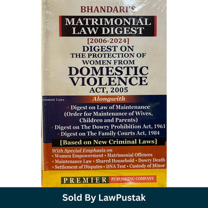 Bhandaris Matrimonial Law Digest 2006 2024 Protection of Women from Domestic Violence Act Premier Publishing Company   