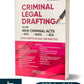 Criminal Legal Drafting as per New Criminal Acts BNS, BNSS, BSA By A K SHARMA Latest Edition 2025 | Whitesmann Publishing