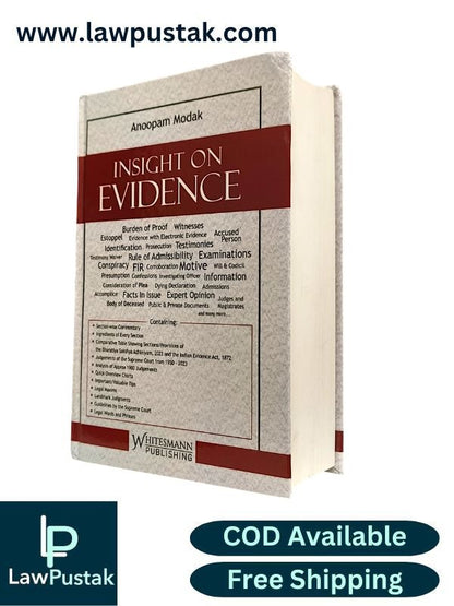 INSIGHT ON EVIDENCE By Anoopam Modak 2024 Edition-Whitesmann