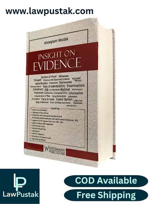 INSIGHT ON EVIDENCE By Anoopam Modak 2024 Edition-Whitesmann