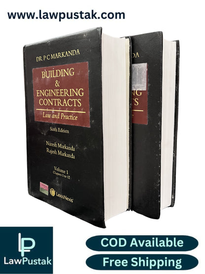 Dr. P.C. Markanda's Building & Engineering Contract: Law and Practice by Naresh Markanda & Rajesh Markanda (Set of 2 Volumes) - 6th Edition 2024 | LexisNexis