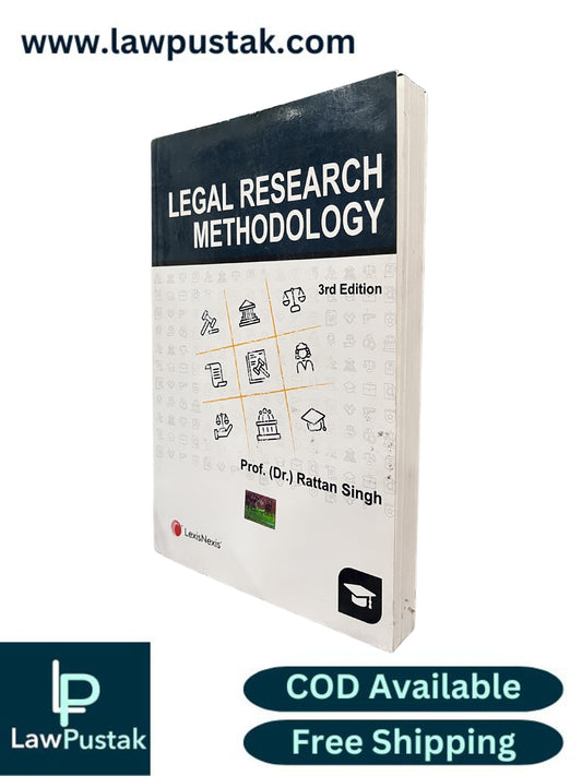 Legal Research Methodology by Prof. (Dr.) Rattan Singh - 3rd Edition 2023 | LexisNexis