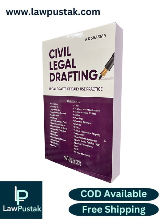 Civil Legal Drafting: Legal Drafts of Daily use Practice by A.K. Sharma - Edition 2026 | Whitesmann Publishing