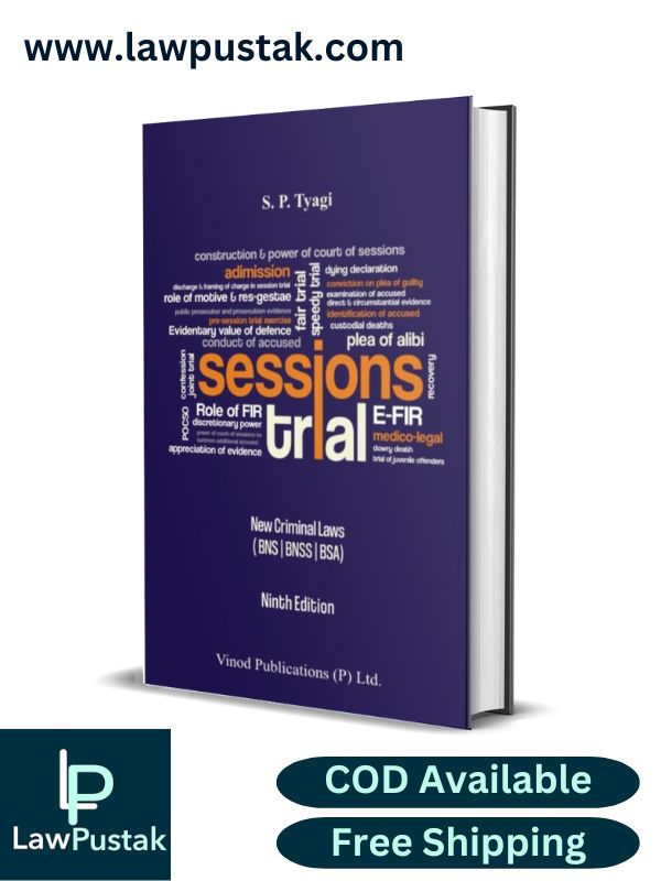 Sessions Trial (As per New Criminal Laws) by S.P. Tyagi - 9th Edition 2026 | Vinod Publications (P) Ltd.