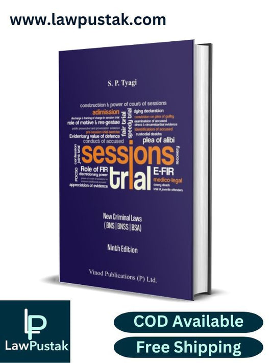 Sessions Trial (As per New Criminal Laws) by S.P. Tyagi - 9th Edition 2026 | Vinod Publications (P) Ltd.