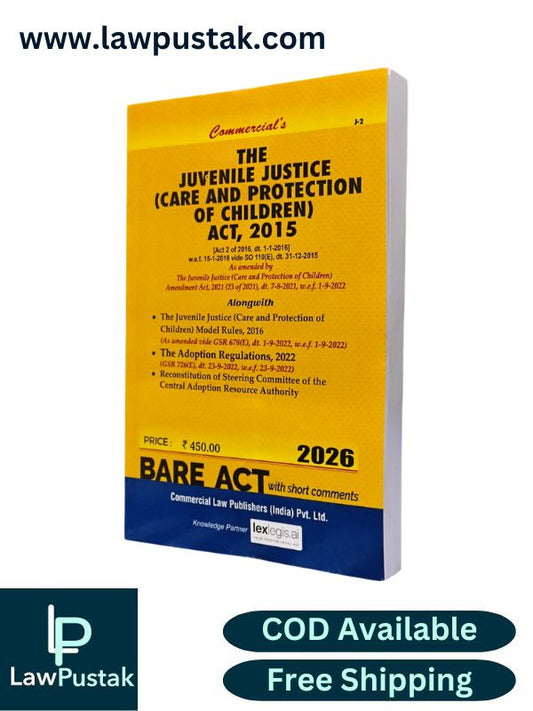 The Juvenile Justice (Care and Protection of Children) Act, 2015 - Bare Act - Edition 2026 | Commercial Law Publishers (India) Pvt. Ltd.